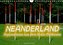 Neanderland 2022 - Impressionen aus dem Kreis Mettmann (Wandkalender 2022 DIN A4 quer)