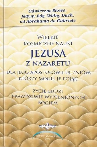 Wielkie kosmiczne nauki Jezusa z Nazaretu