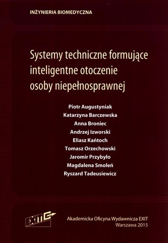 Systemy techniczne formujące inteligentne otoczenie osoby niepełnosprawnej