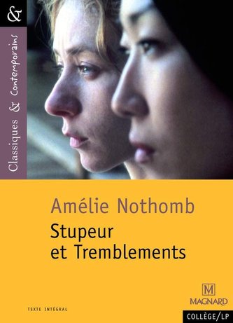 Stupeur et tremblements d'A. Nothomb - Classiques et Contemporains