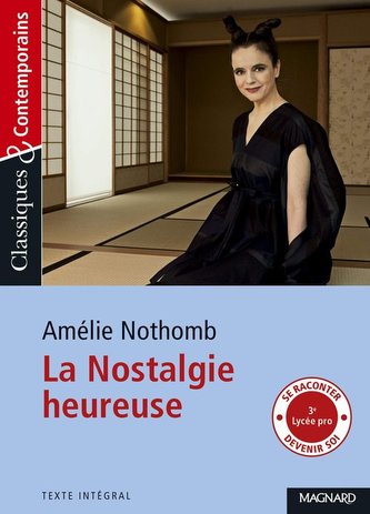 La Nostalgie heureuse Classiques et Contemporains