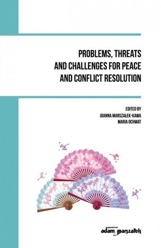 Problems, threats and challenges for peace and conflict resolution
