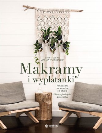 Makramy i wyplatanki.