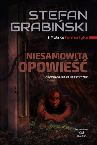 Niesamowita opowieść Opowiadania fantastyczne Niesamowita opowieść Opowiadania fantastyczne
