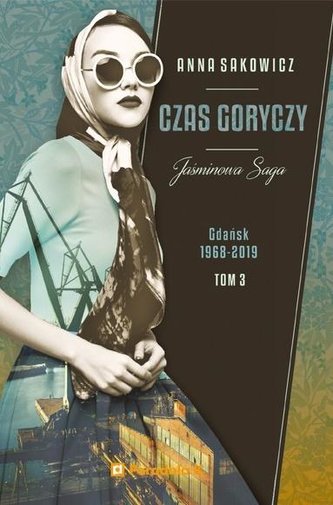 Jaśminowa Saga Tom 3 Czas goryczy