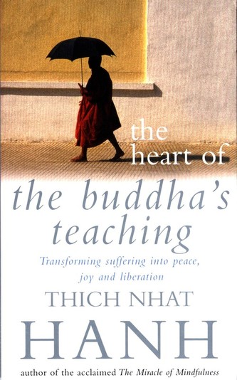 The Heart of Buddha's Teaching