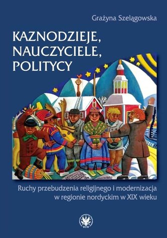 Kaznodzieje, nauczyciele, politycy Kaznodzieje, nauczyciele, politycy