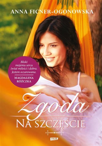 Zgoda na szczęście Zgoda na szczęście