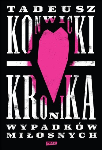 Kronika wypadków miłosnych Kronika wypadków miłosnych