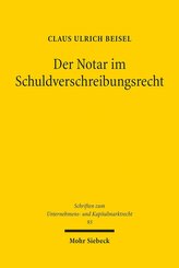 Der Notar im Schuldverschreibungsrecht