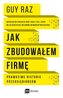 Jak zbudowałem firmę