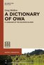 A Dictionary of Owa: A Language of the Solomon Islands