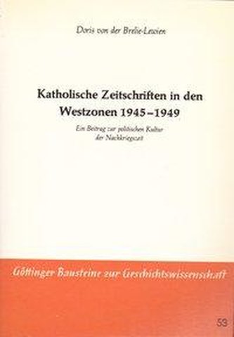 Katholische Zeitschriften von den Westzonen 1945-1949
