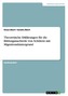Theoretische Erklärungen für die Bildungsnachteile von Schülern mit Migrationshintergrund