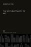 The Anthropology of Art