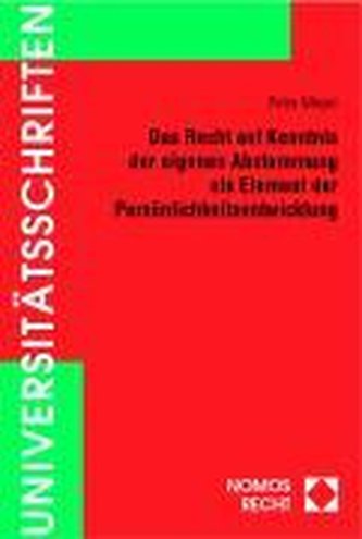 Das Recht auf Kenntnis der eigenen Abstammung als Element der Persönlichkeitsentwicklung