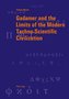 Gadamer and the Limits of the Modern Techno-Scientific Civilization