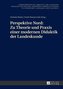 Perspektive Nord: Zu Theorie und Praxis einer modernen Didaktik der Landeskunde