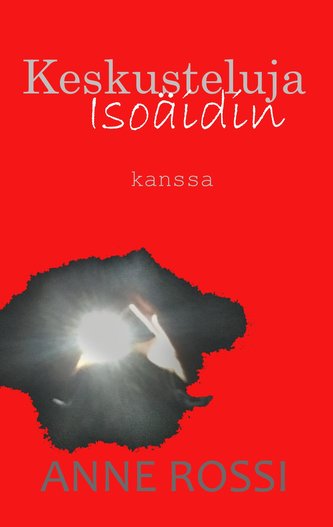 Keskusteluja Isoäidin kanssa