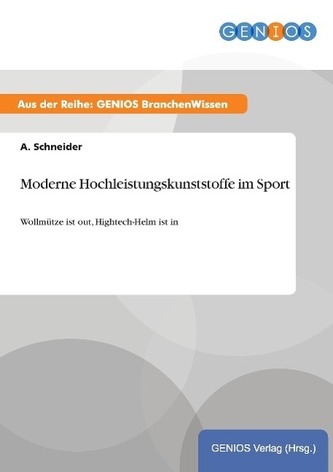 Moderne Hochleistungskunststoffe im Sport