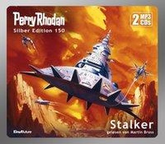 Perry Rhodan Silber Edition (MP3 CDs) 150: Stalker