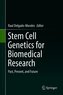 Stem Cell Genetics for Biomedical Research