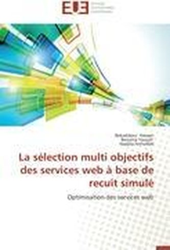 La sélection multi objectifs des services web à base de recuit simulé