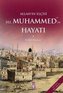 Allah'in Elcisi Hz. Muhammed'in Hayati