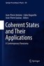 Coherent States  and Their Applications