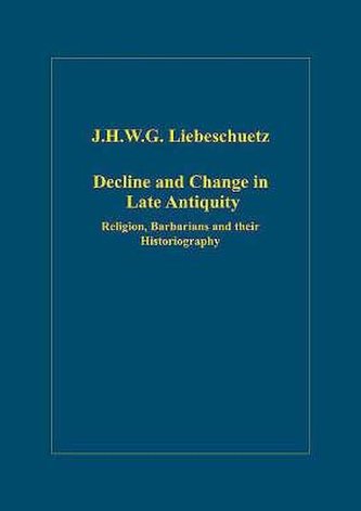Decline and Change in Late Antiquity