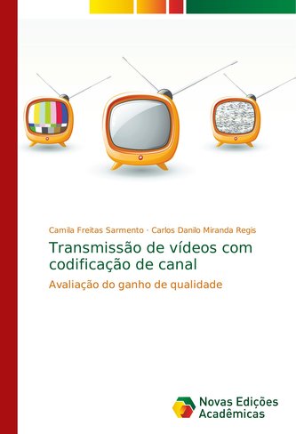 Transmissão de vídeos com codificação de canal