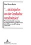 «... nicht spurlos aus der Geschichte verschwinden»
