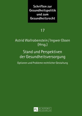 Stand und Perspektiven der Gesundheitsversorgung