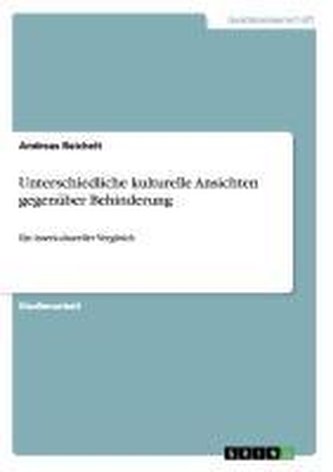 Unterschiedliche kulturelle Ansichten gegenüber Behinderung