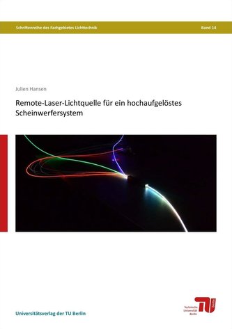 Remote-Laser-Lichtquelle für ein hochaufgelöstes Scheinwerfersystem