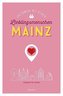 Mainz. Unterwegs mit deinen Lieblingsmenschen