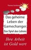Das geheime Leben der Gamechanger