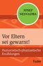 Vor Eltern sei gewarnt!