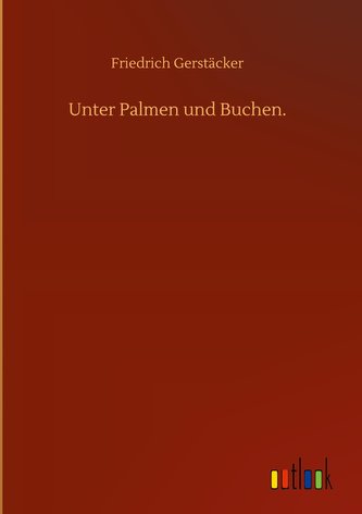 Unter Palmen und Buchen.