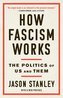How Fascism Works