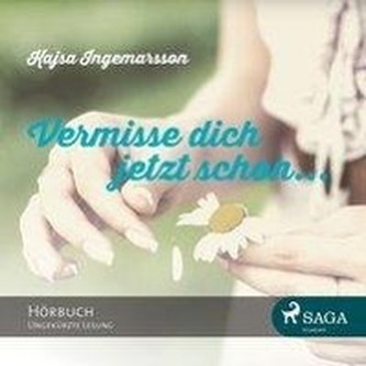 Vermisse dich jetzt schon