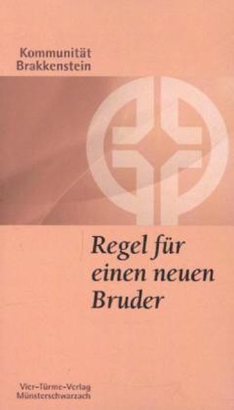 Regel für einen neuen Bruder