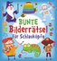 Bunte Bilderrätsel für Schlauköpfe. Labyrinthe, Suchbilder, Memory, Puzzles, Sudokus, Fehler finden u.v.m. für Kinder ab 6 Jahre