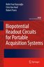 Biopotential Readout Circuits for Portable Acquisition Systems