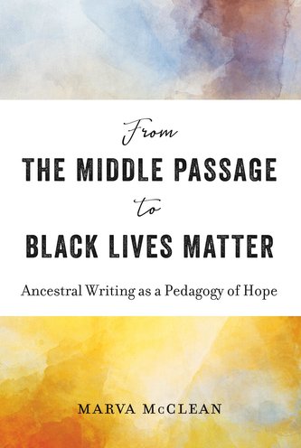 From the Middle Passage to Black Lives Matter