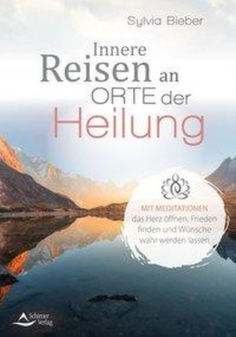 Reisen an innere Quellen der Heilung