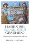 Haben Sie die Geister gesehen?