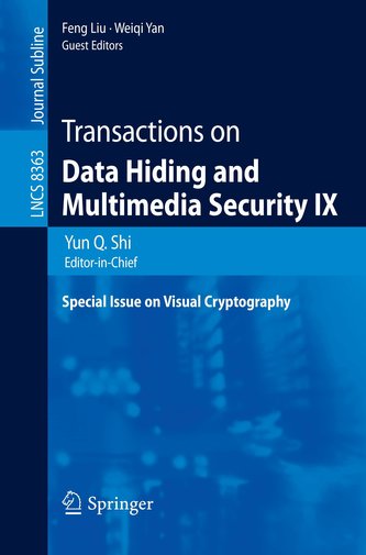 Transactions on Data Hiding and Multimedia Security IX