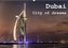 Dubai - City of dreams (Wandkalender 2021 DIN A2 quer)