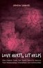 Love Hurts, Lit Helps